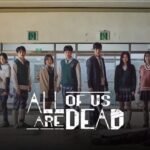 All of Us Are Dead Season 2: Netflix Renewal Status Revealed!